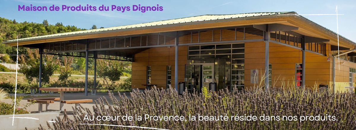 Maison de Produits du Pays Dignois
